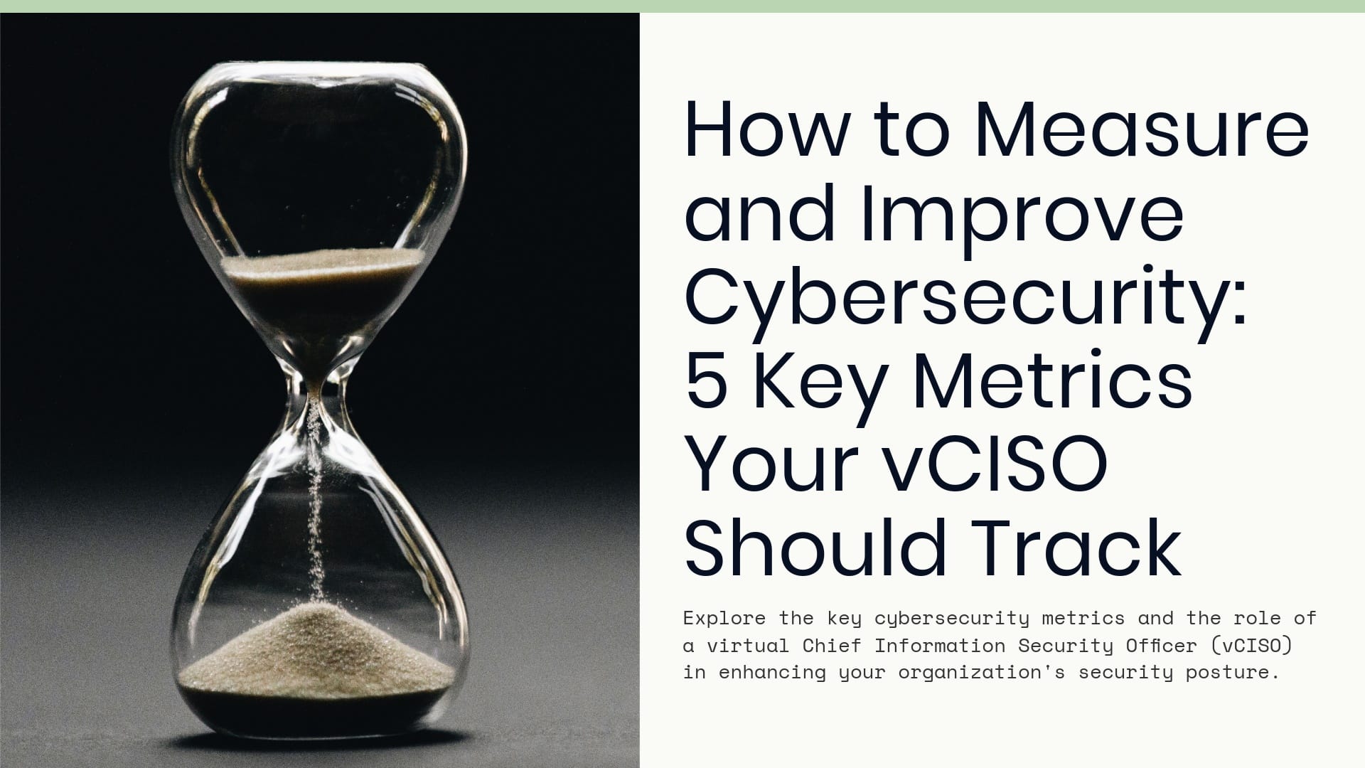 Why Cybersecurity Metrics Matter